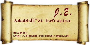 Jakabházi Eufrozina névjegykártya